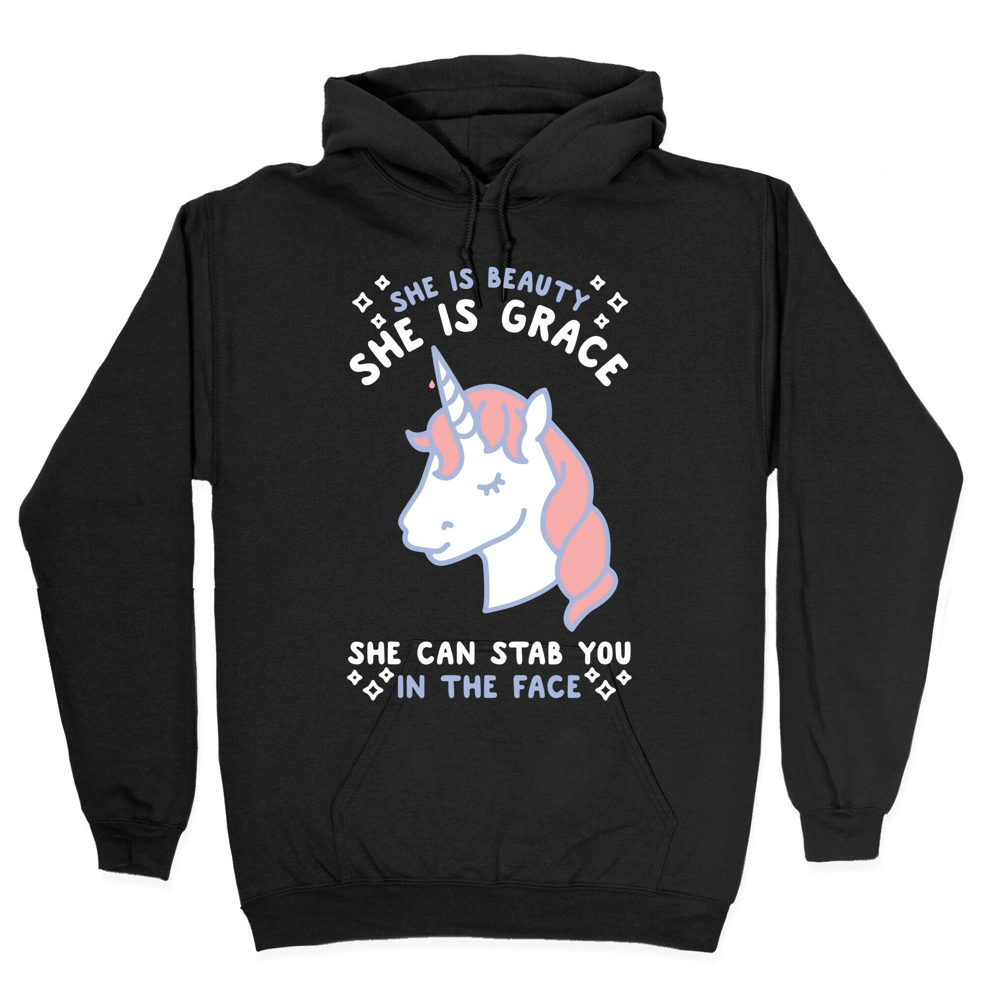 She Is Beauty She Is Grace She Can Stab You In The Face Hoodie
